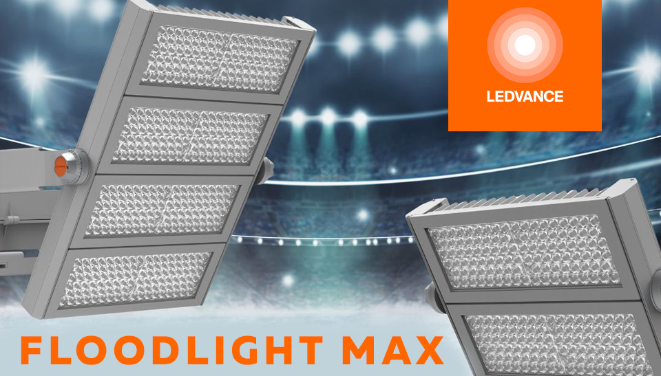 Новые прожекторы LEDVANCE FLOODLIGHT MAX: эффективное и надежное освещение для больших пространств